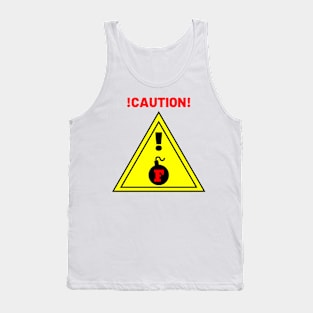 Caution, F-Bombs! Tank Top